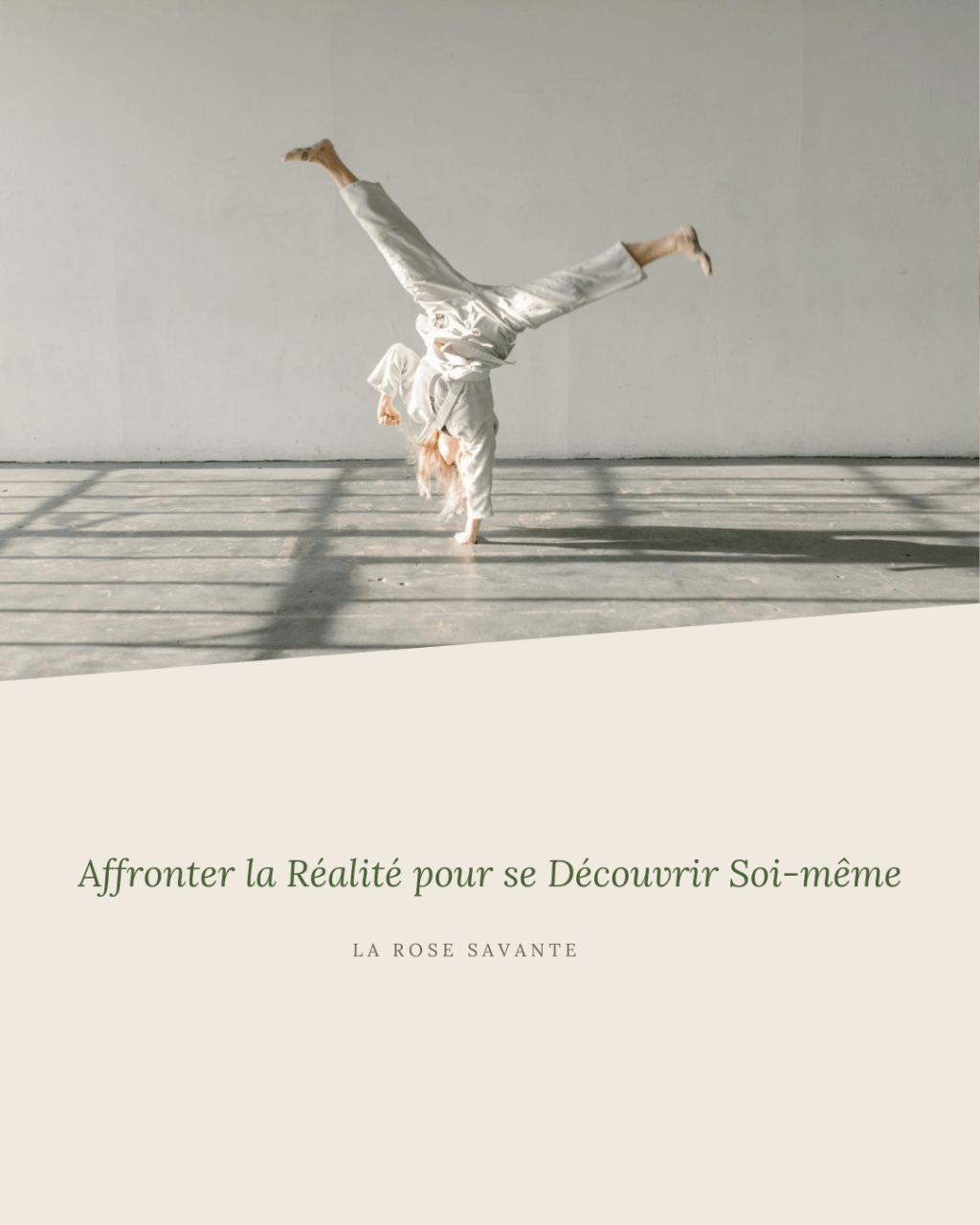 Affronter la Réalité pour Se Découvrir Soi-Même