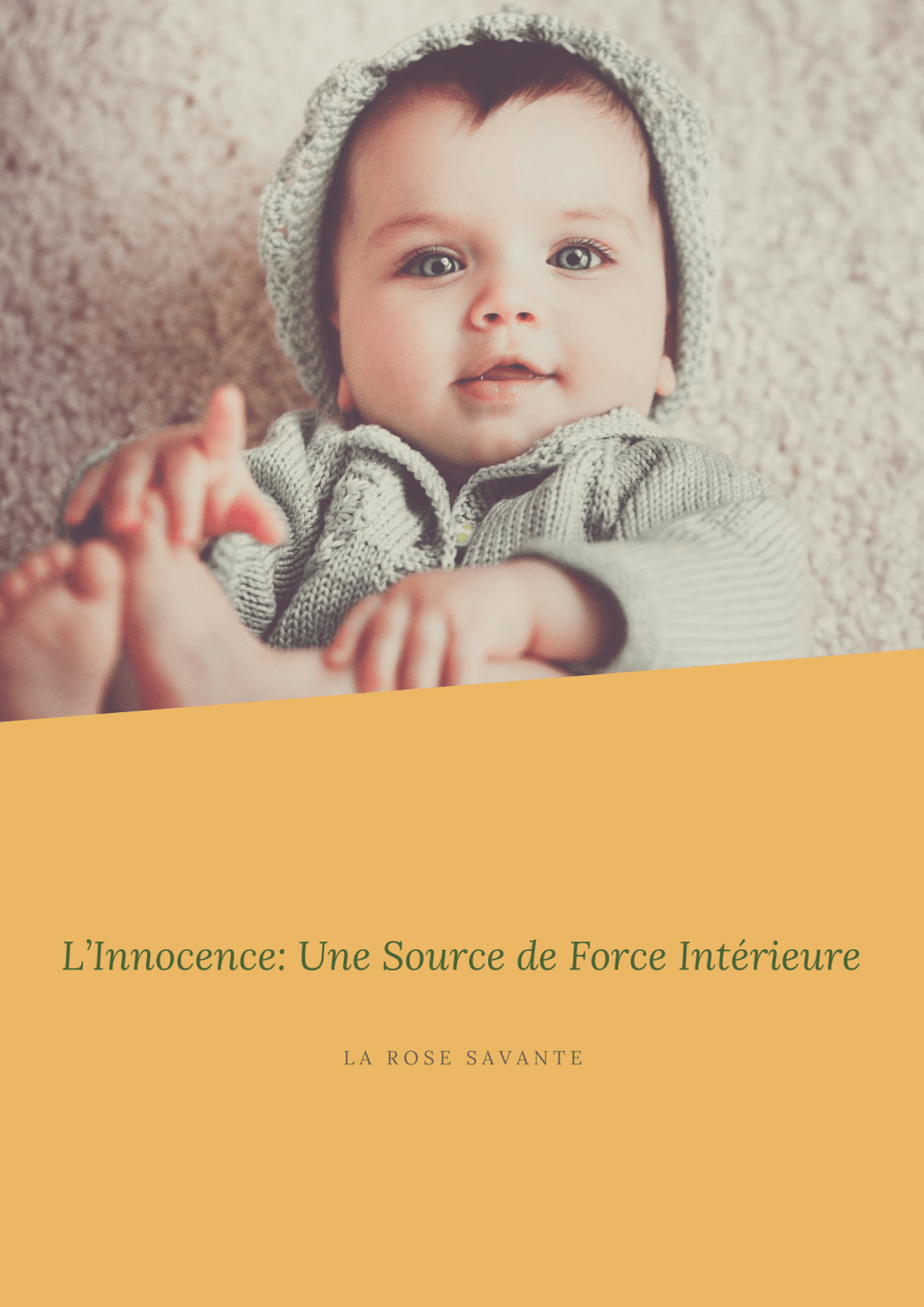 L’Innocence: Une Source de Force Intérieure